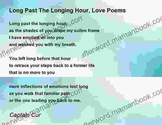 A Poem About Longing For The Past Love Found: 50 Classic Poems Of Desire Longing And Devotion