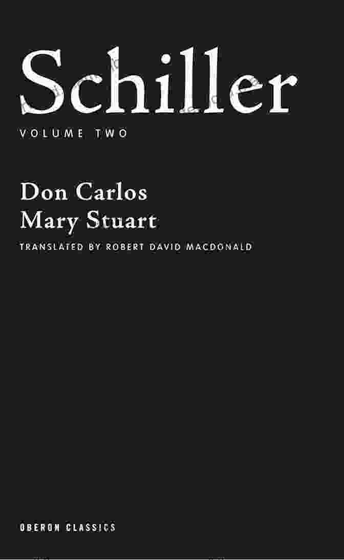 Cover Of Don Carlos By Oberon Classics Schiller: Volume Two: Don Carlos Mary Stuart (Oberon Classics)