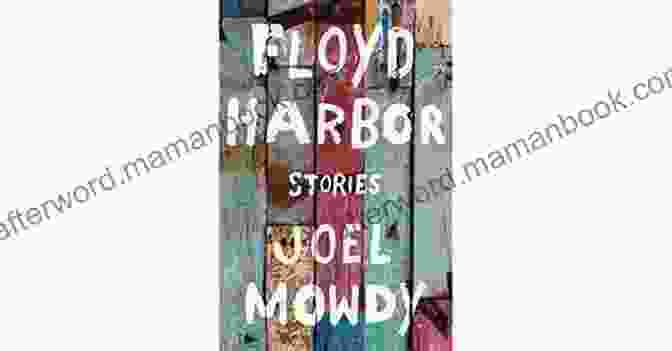 Floyd Harbor Stories Book Cover By Joel Mowdy Floyd Harbor: Stories Joel Mowdy