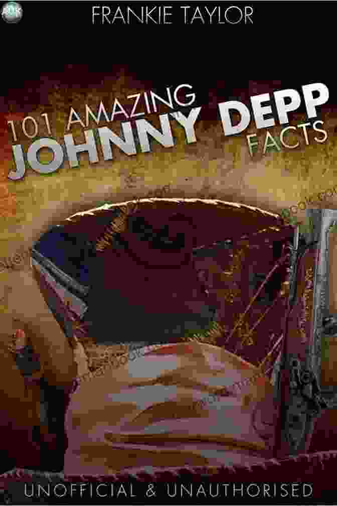 Johnny Depp Image 101 Amazing Johnny Depp Facts Frankie Taylor