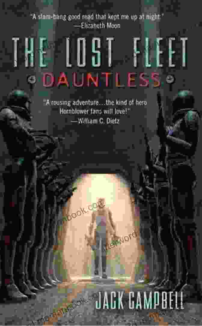 The Lost Fleet: Dauntless Book Cover, Featuring A Massive Spaceship In The Midst Of A Fierce Space Battle, With Vibrant Colors And Intricate Details. The Lost Fleet: Dauntless Jack Campbell