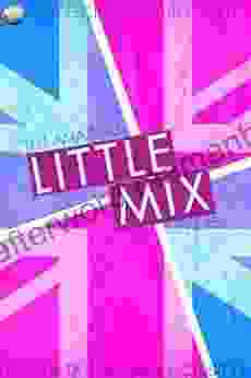 101 Amazing Little Mix Facts Jack Goldstein