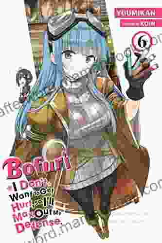 Bofuri: I Don T Want To Get Hurt So I Ll Max Out My Defense Vol 6 (light Novel)