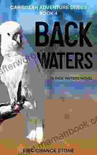 Back Waters: A Rick Waters Novel (Caribbean Adventure 4)