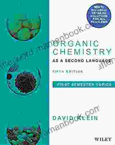 Organic Chemistry As A Second Language: First Semester Topics 5th Edition