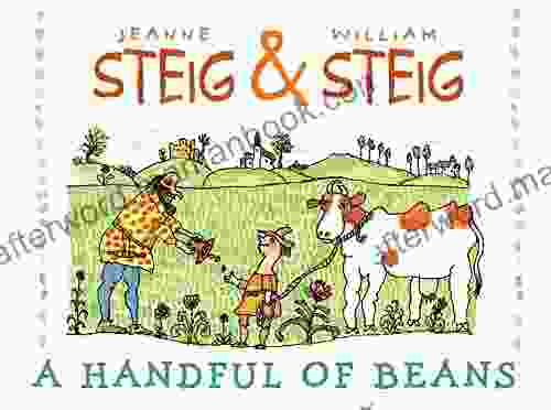 A Handful Of Beans Jeanne Steig