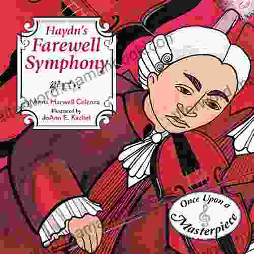 Haydn S Farewell Symphony (Once Upon A Masterpiece 1)