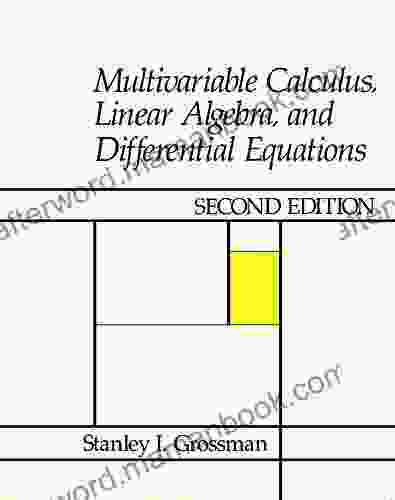 Multivariable Calculus Linear Algebra And Differential Equations