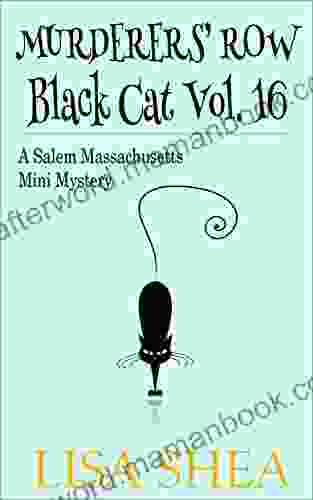 Murderers Row Black Cat Vol 16 A Salem Massachusetts Mini Mystery