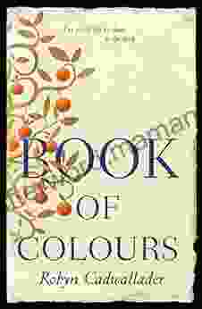 Of Colours Robyn Cadwallader