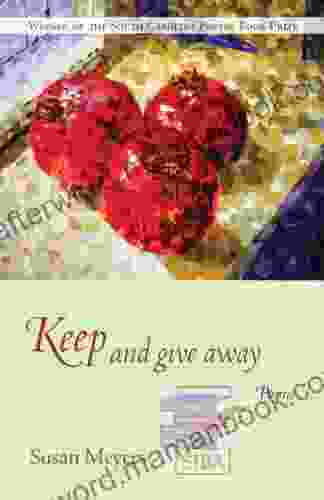 Keep And Give Away: Poems (South Carolina Poetry Prize)