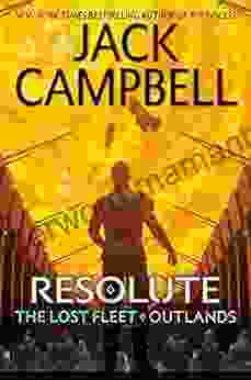 Resolute (The Lost Fleet: Outlands 2)