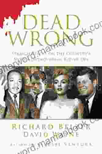 Dead Wrong: Straight Facts On The Country S Most Controversial Cover Ups