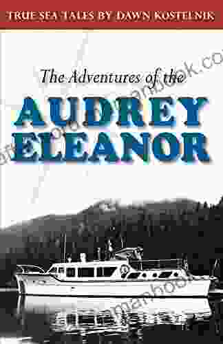 The Adventures Of The Audrey Eleanor