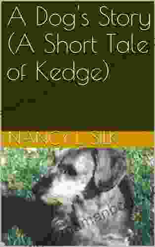A Dog S Story (A Short Tale Of Kedge)