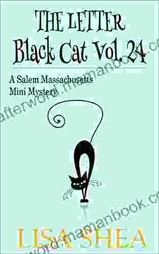The Letter Black Cat Vol 24 A Salem Massachusetts Mini Mystery