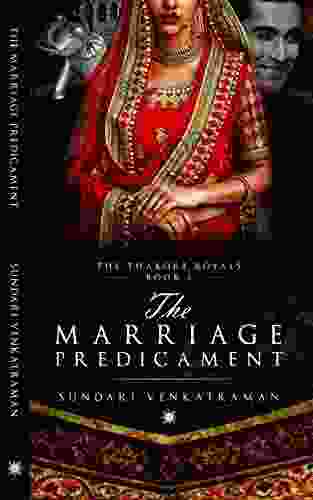The Marriage Predicament (The Thakore Royals 1)
