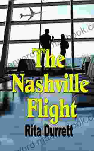 The Nashville Flight Rita Durrett