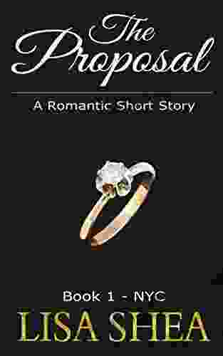 The Proposal: 1 NYC (A Romantic Short Story)