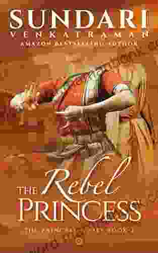 The Rebel Princess: A Historical Romance (The Princess 2)